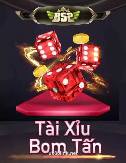 Ảnh minh họa game B52 Tài Xỉu Bom Tấn tại UK88
